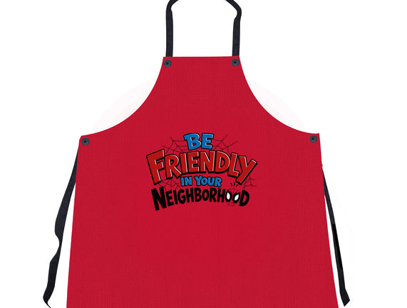 Be Friendly In Your Neighborhood