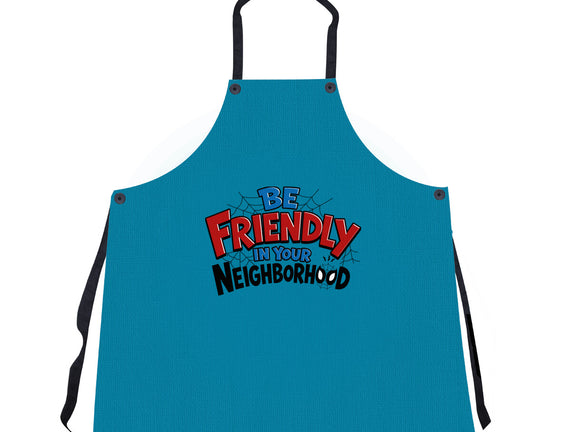 Be Friendly In Your Neighborhood