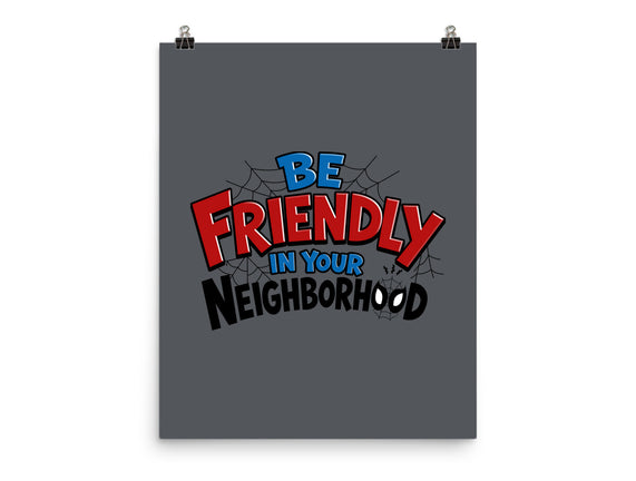 Be Friendly In Your Neighborhood