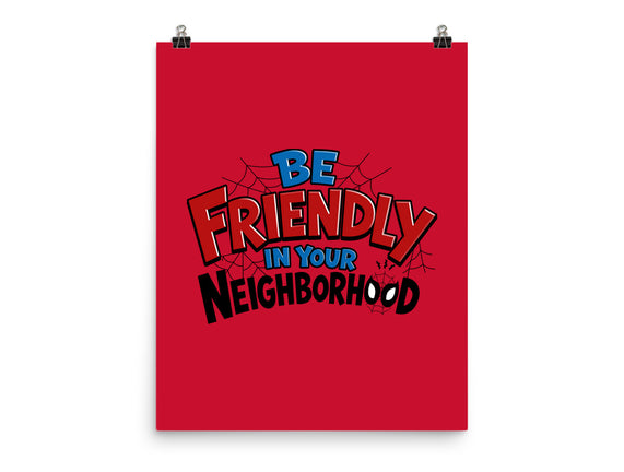 Be Friendly In Your Neighborhood