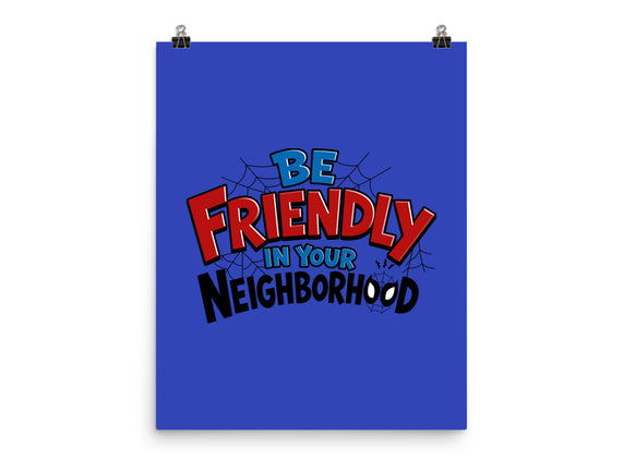 Be Friendly In Your Neighborhood