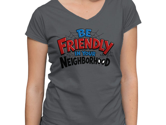 Be Friendly In Your Neighborhood