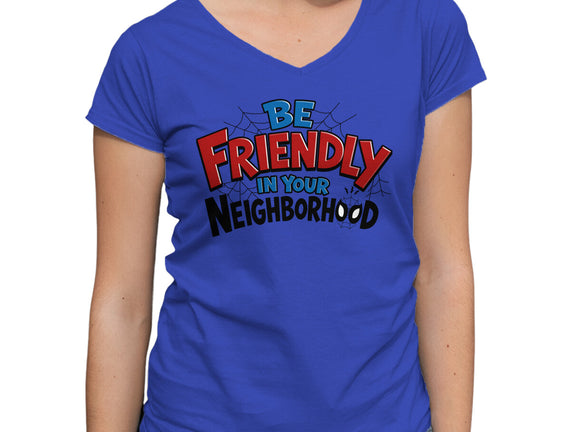 Be Friendly In Your Neighborhood