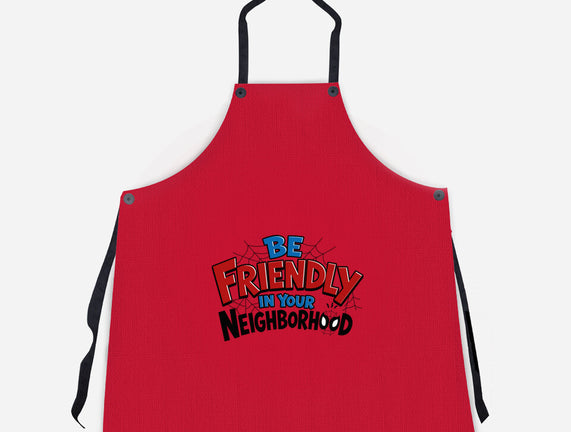 Be Friendly In Your Neighborhood