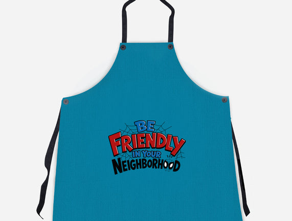 Be Friendly In Your Neighborhood