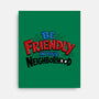 Be Friendly In Your Neighborhood-None-Stretched-Canvas-Boggs Nicolas