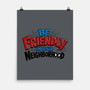 Be Friendly In Your Neighborhood-None-Matte-Poster-Boggs Nicolas