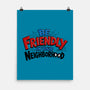 Be Friendly In Your Neighborhood-None-Matte-Poster-Boggs Nicolas