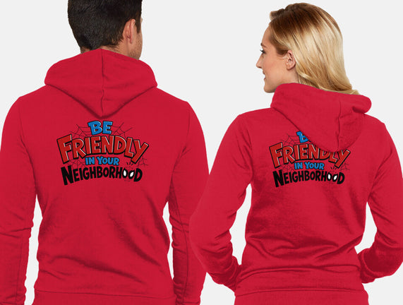 Be Friendly In Your Neighborhood