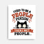 Used To Be A People Person-None-Stretched-Canvas-BridgeWalker