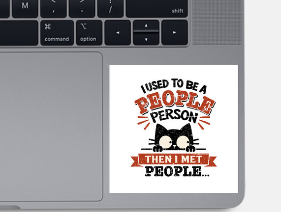 Used To Be A People Person