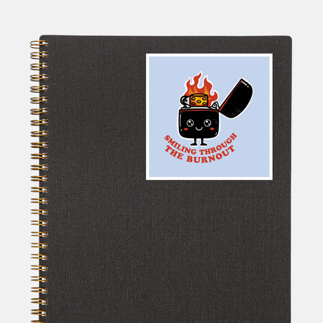 Smiling Through The Burnout-None-Glossy-Sticker-bykai
