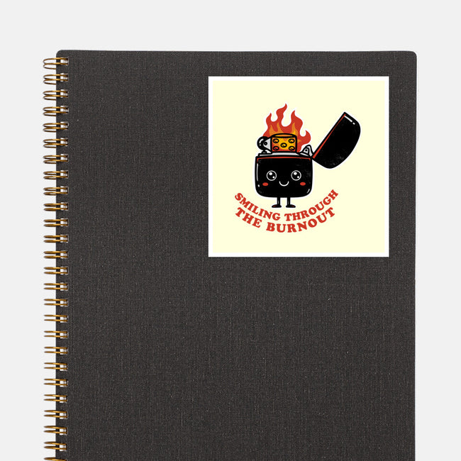 Smiling Through The Burnout-None-Glossy-Sticker-bykai