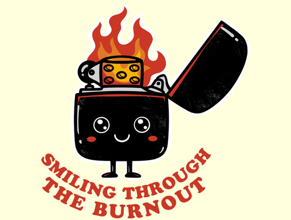 Smiling Through The Burnout