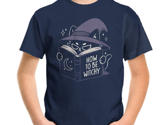 How To Be Witchy