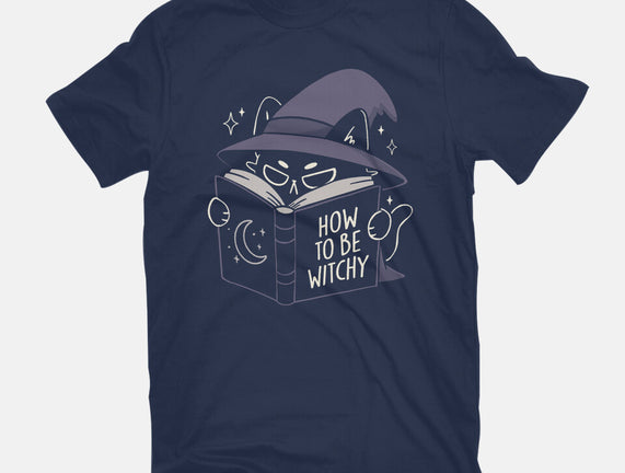How To Be Witchy