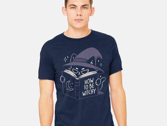 How To Be Witchy