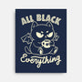 All Black Everything-None-Stretched-Canvas-koalastudio