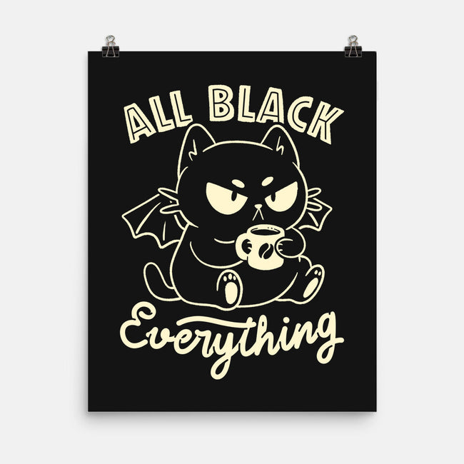 All Black Everything-None-Matte-Poster-koalastudio