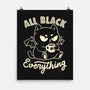 All Black Everything-None-Matte-Poster-koalastudio