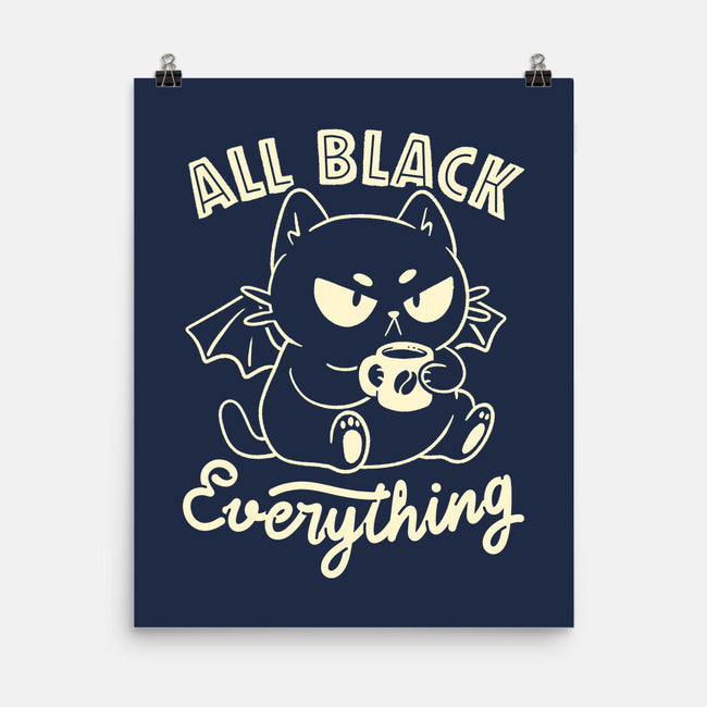 All Black Everything-None-Matte-Poster-koalastudio