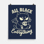 All Black Everything-None-Matte-Poster-koalastudio