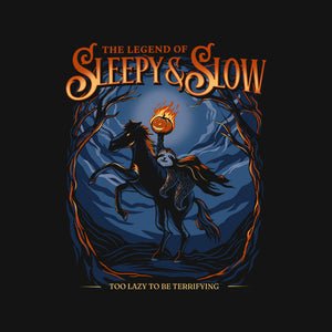 The Legend Of Sleepy And Slow