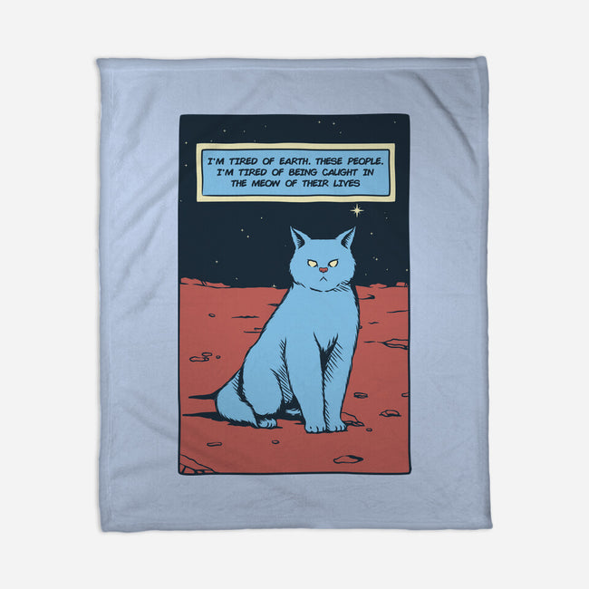 I'm Tired Of Earth-None-Fleece-Blanket-tobefonseca