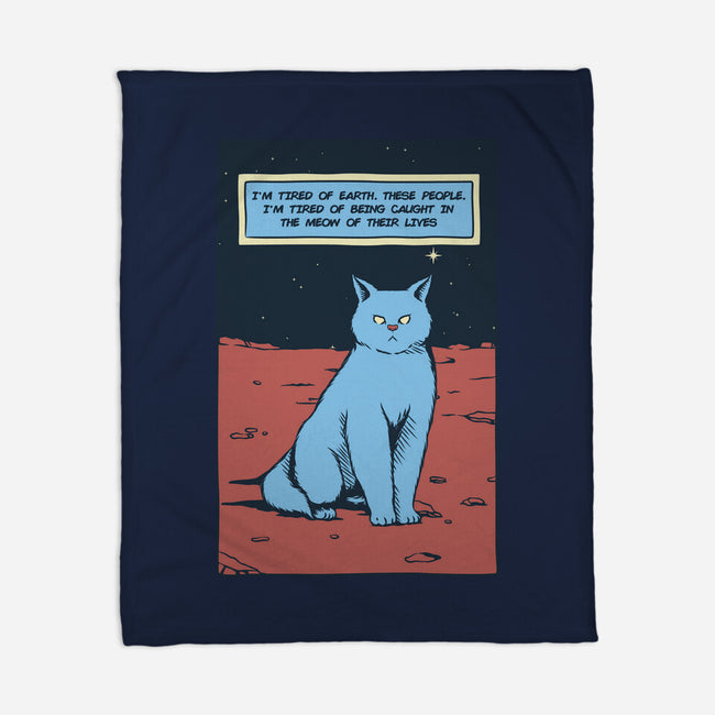 I'm Tired Of Earth-None-Fleece-Blanket-tobefonseca