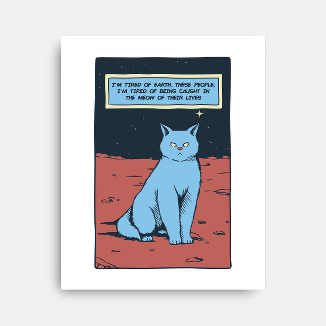 I'm Tired Of Earth-None-Stretched-Canvas-tobefonseca