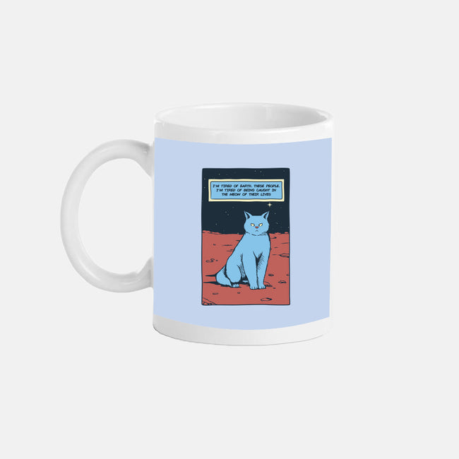 I'm Tired Of Earth-None-Mug-Drinkware-tobefonseca