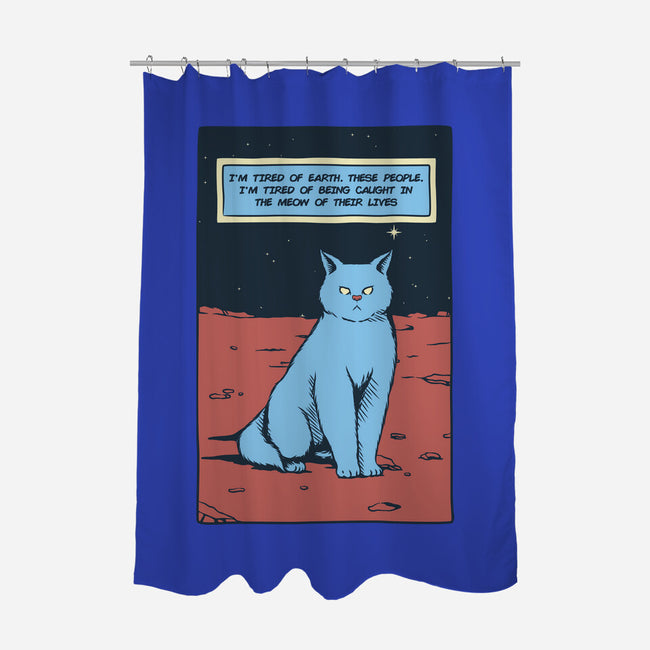 I'm Tired Of Earth-None-Polyester-Shower Curtain-tobefonseca