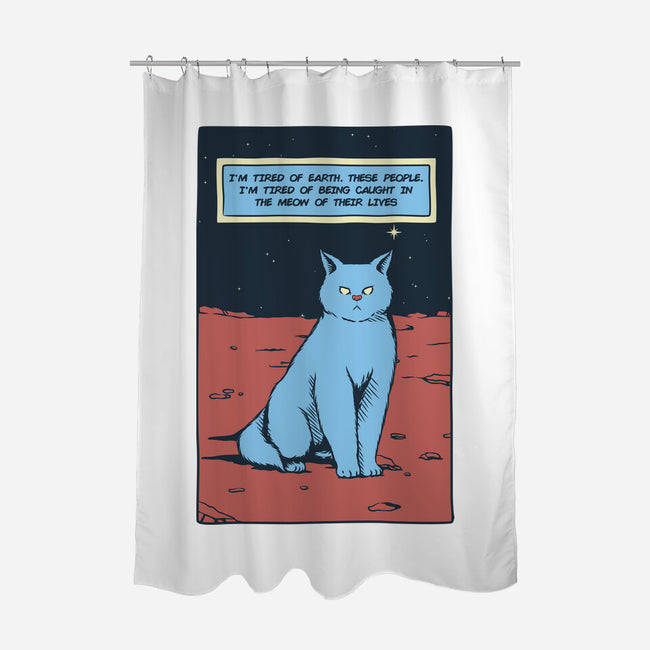 I'm Tired Of Earth-None-Polyester-Shower Curtain-tobefonseca