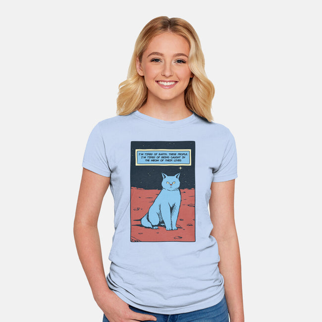 I'm Tired Of Earth-Womens-Fitted-Tee-tobefonseca