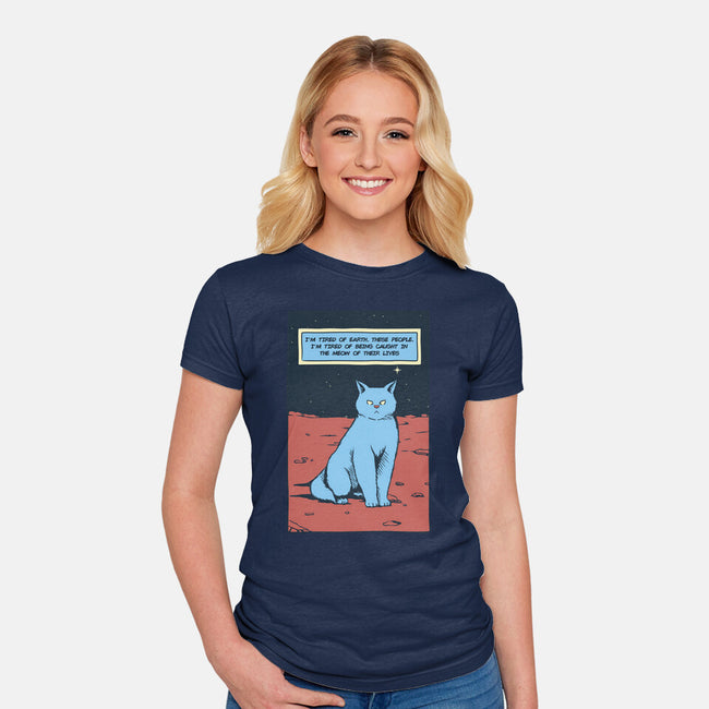 I'm Tired Of Earth-Womens-Fitted-Tee-tobefonseca