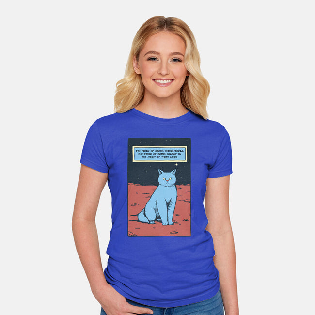 I'm Tired Of Earth-Womens-Fitted-Tee-tobefonseca