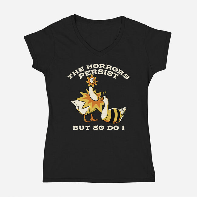 The Horrors Persist But So Do I-Womens-V-Neck-Tee-tobefonseca