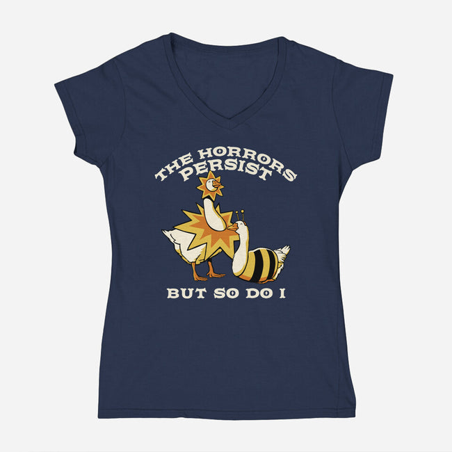 The Horrors Persist But So Do I-Womens-V-Neck-Tee-tobefonseca