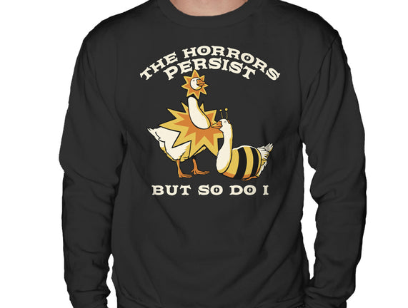 The Horrors Persist But So Do I