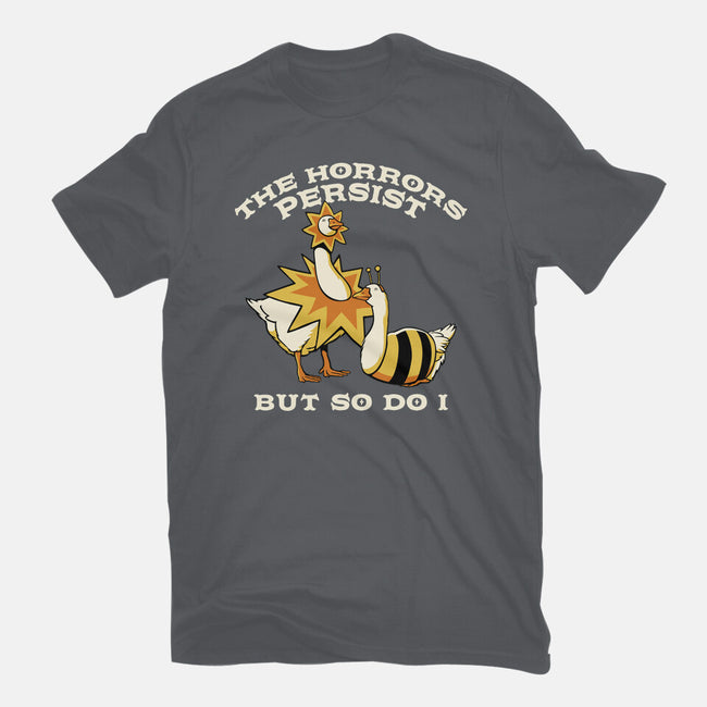 The Horrors Persist But So Do I-Mens-Premium-Tee-tobefonseca
