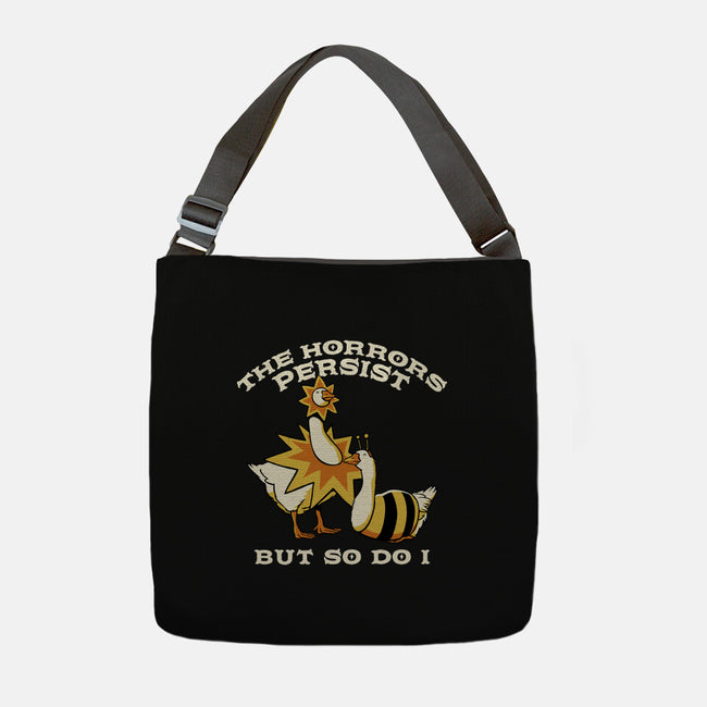 The Horrors Persist But So Do I-None-Adjustable Tote-Bag-tobefonseca