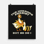 The Horrors Persist But So Do I-None-Matte-Poster-tobefonseca