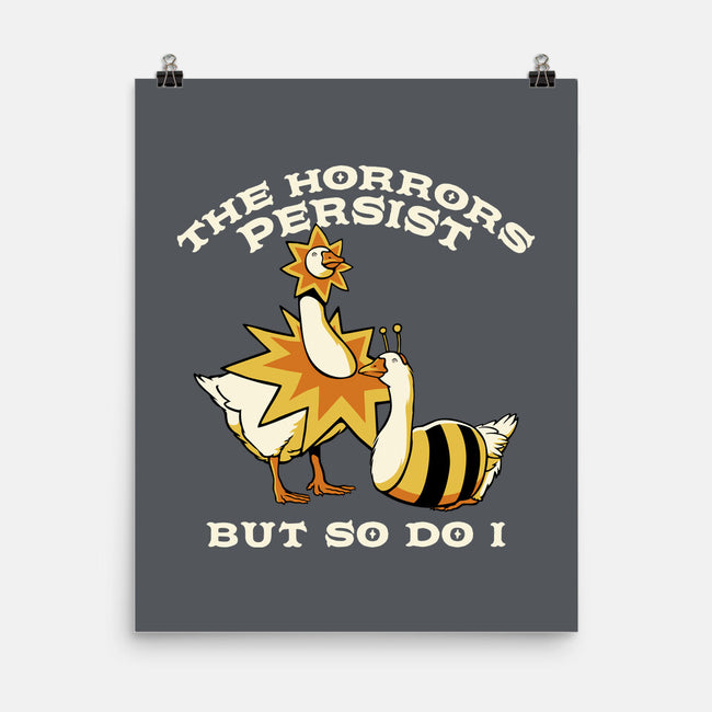 The Horrors Persist But So Do I-None-Matte-Poster-tobefonseca