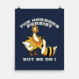 The Horrors Persist But So Do I-None-Matte-Poster-tobefonseca