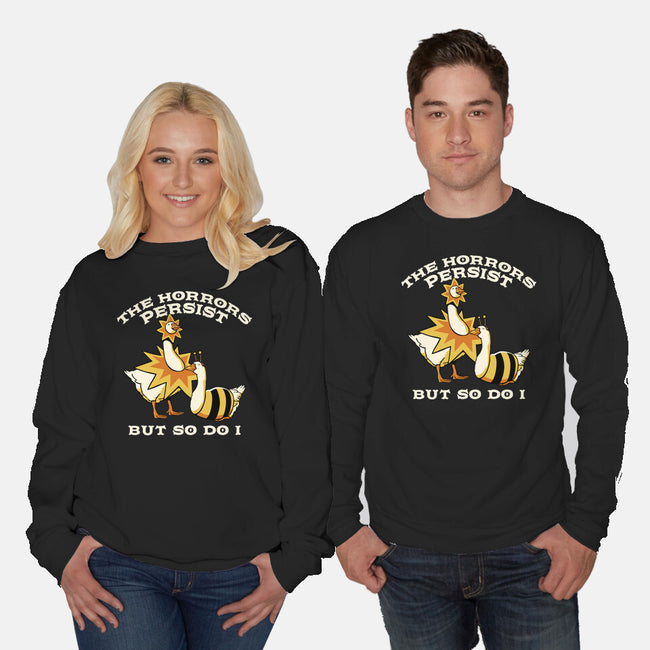 The Horrors Persist But So Do I-Unisex-Crew Neck-Sweatshirt-tobefonseca
