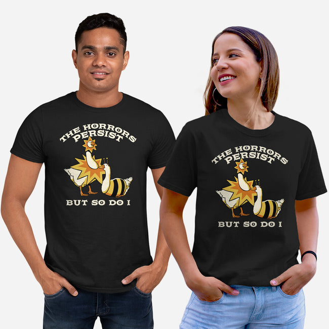 The Horrors Persist But So Do I-Unisex-Basic-Tee-tobefonseca