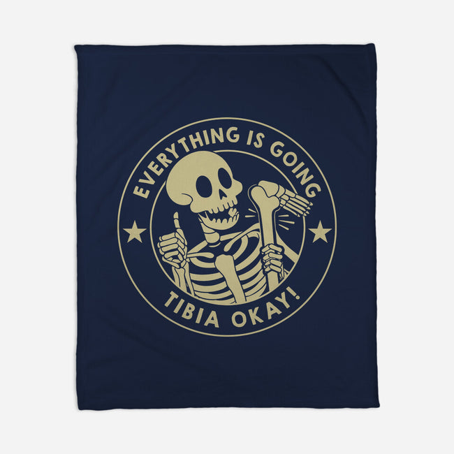 It's Going Tibia Okay-None-Fleece-Blanket-tobefonseca