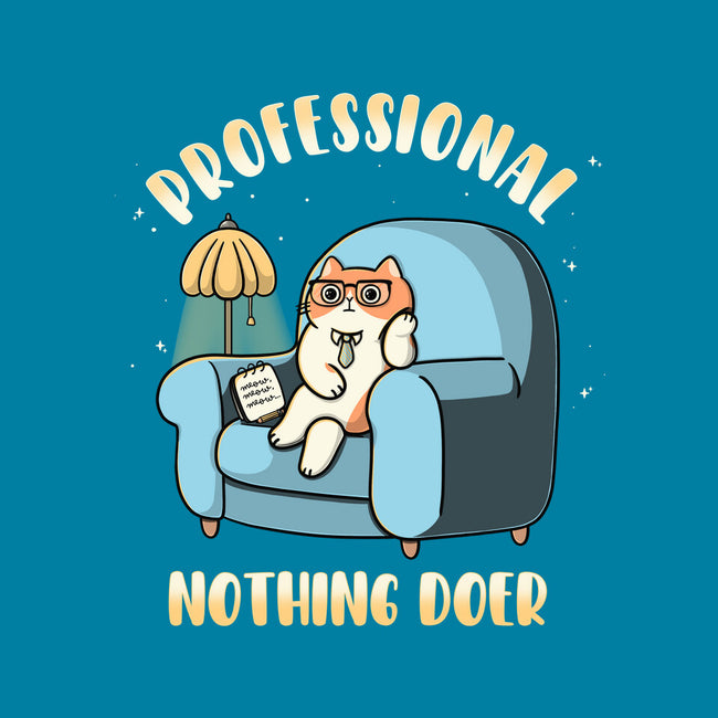 Professional Nothing Doer-None-Stretched-Canvas-Freecheese