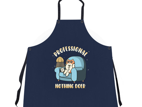 Professional Nothing Doer