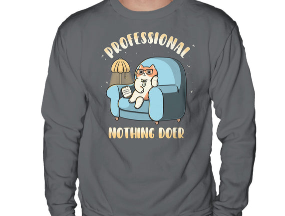 Professional Nothing Doer